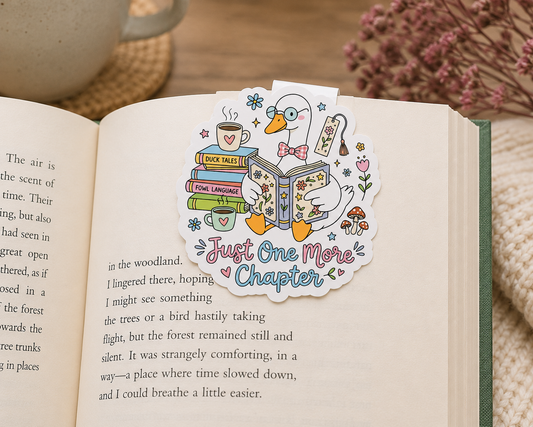Just One More Chapter Goose Magnetic bookmark