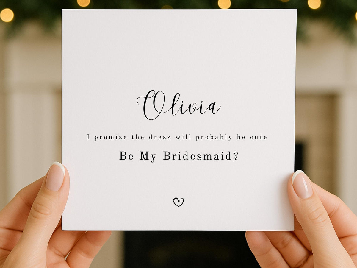 Funny Bridesmaid Proposal Card – “I promise the dress will probably be cute” – Invitation