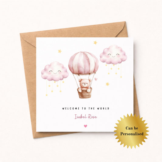 Welcome to the World - New Baby Girl Card- Teddy Bear Personalised