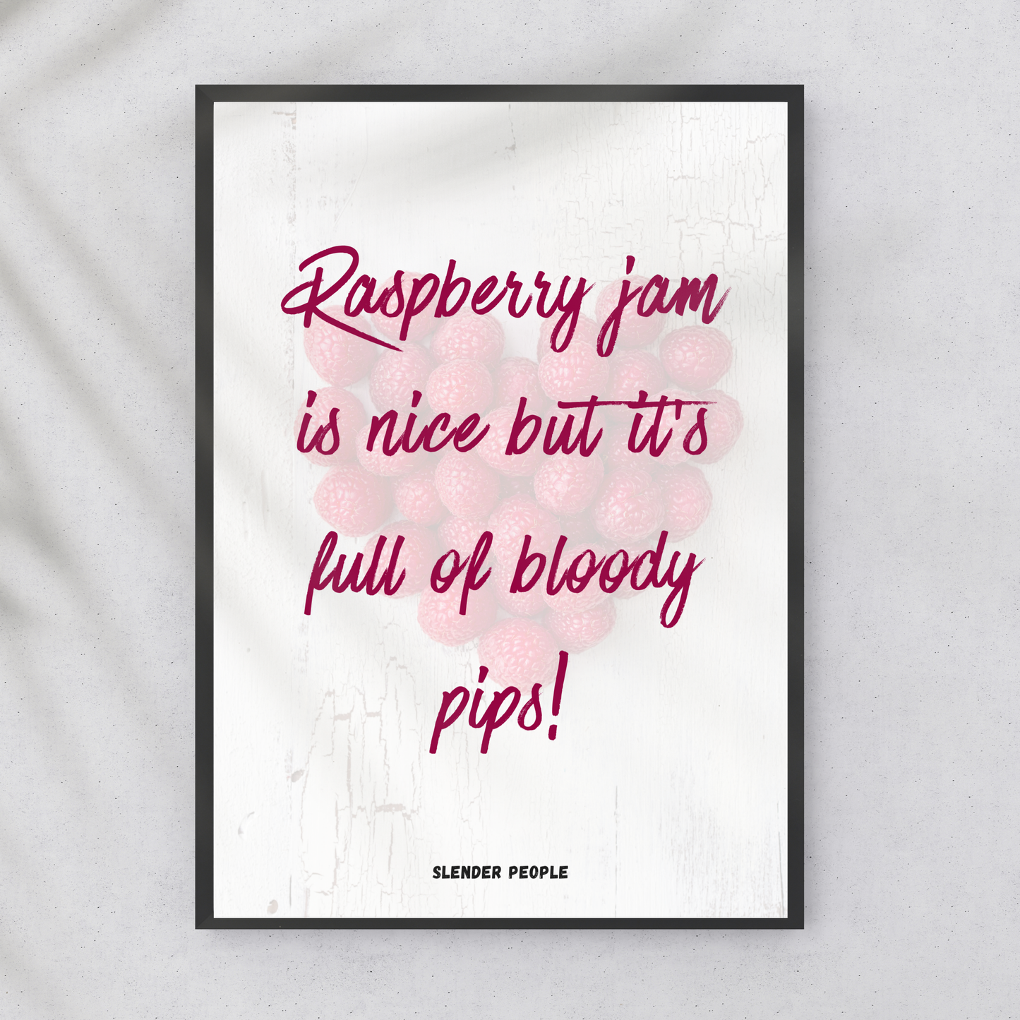 Rasbperry Jam is nice - Bob Mortimer Last One Laughing Wall Print