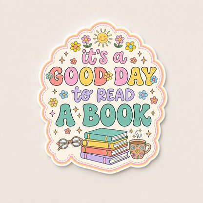Its a good day to read a book Sticker