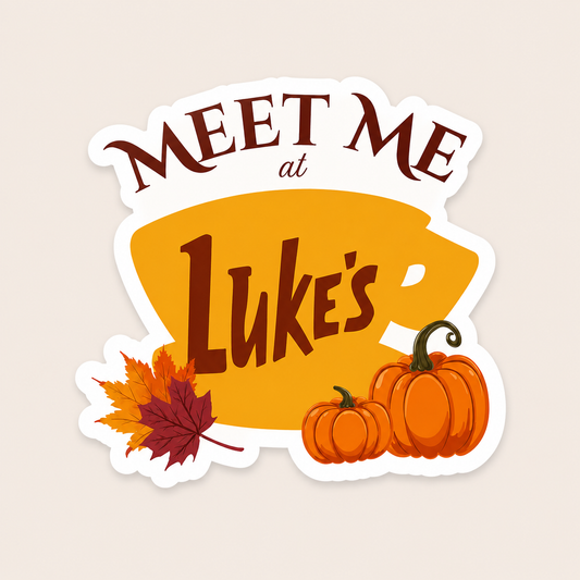 Meet me at Lukes Vinyl Sticker