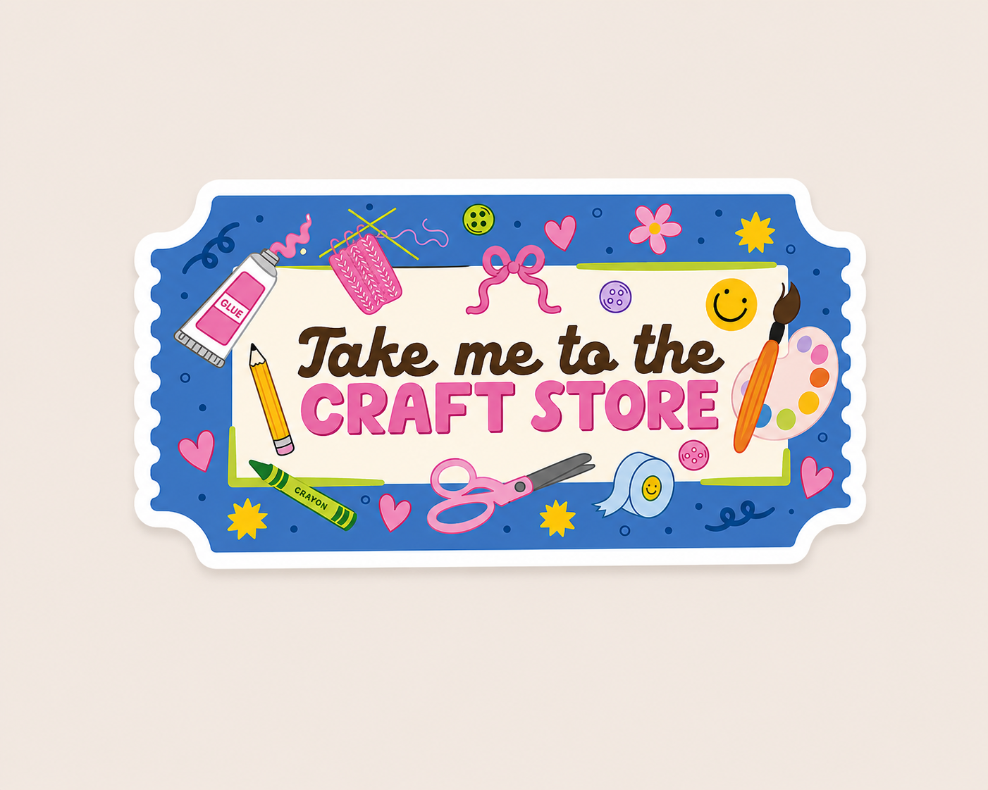 Take Me to the Craft Store Vinyl Sticker