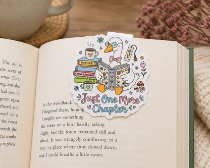 Just One More Chapter Goose Magnetic bookmark