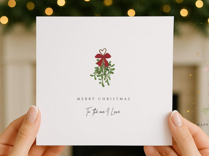 Personalised Mistletoe Christmas Card for the one I love