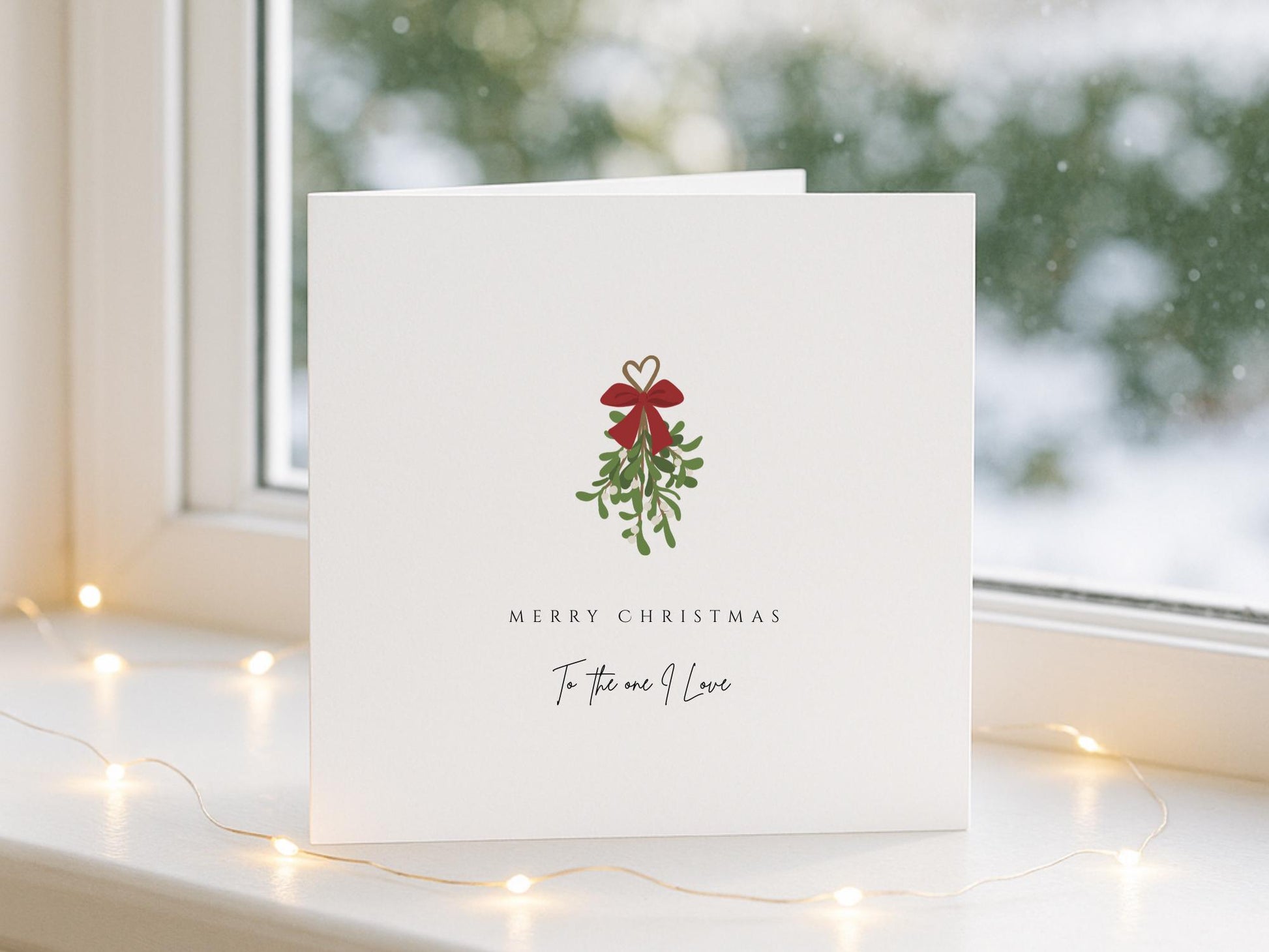 Personalised Mistletoe Christmas Card for the one I love