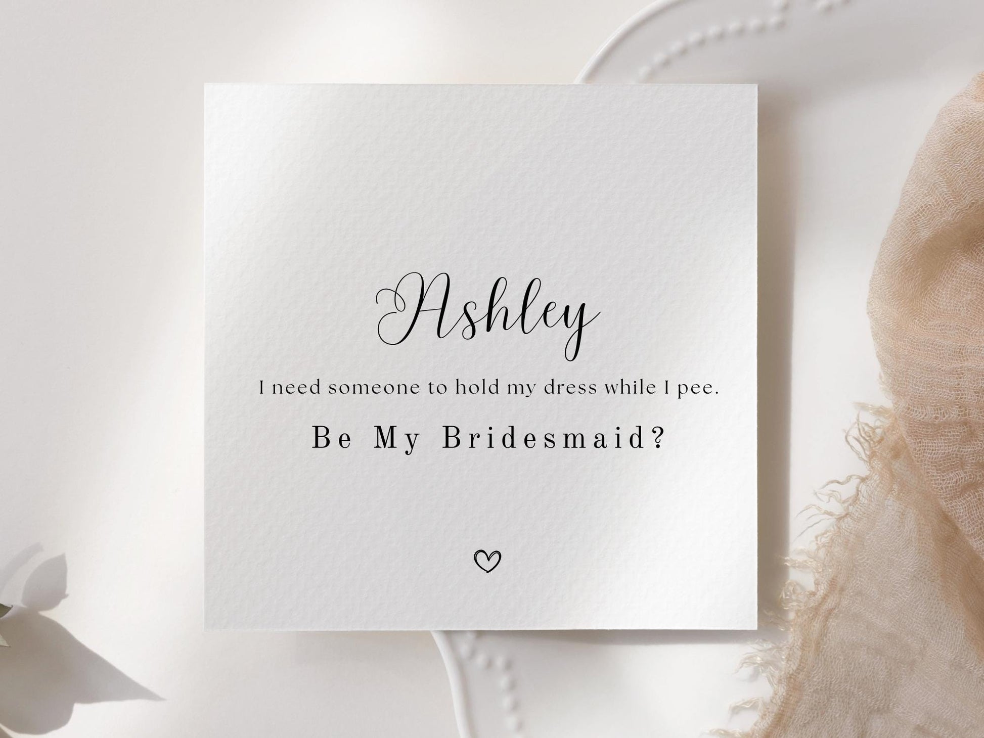 Funny Bridesmaid Proposal Card – “I Need Someone to Hold My Dress While I Pee” – Invitation