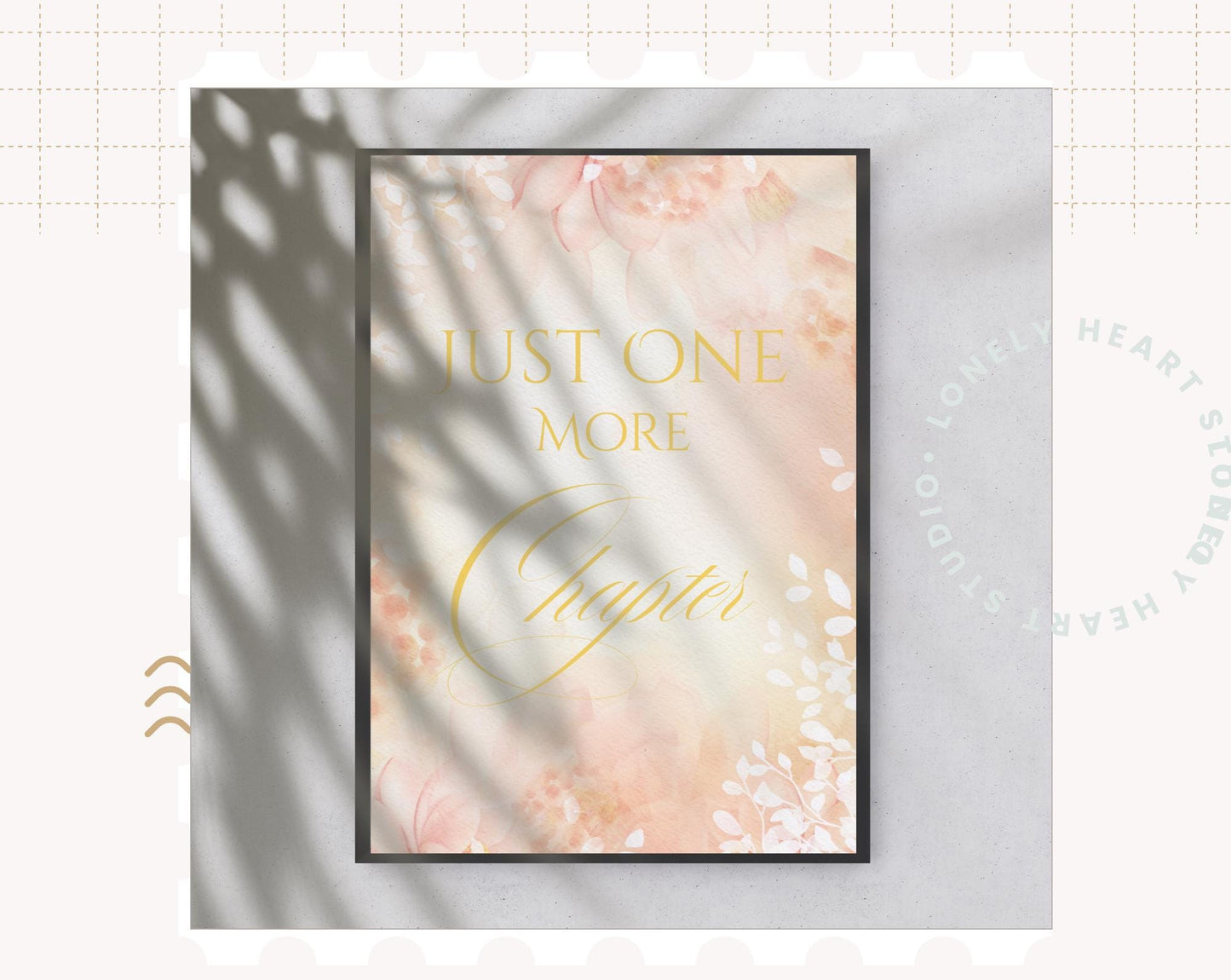 Just One More Chapter Foiled Print – Literary Quote for Book Lovers