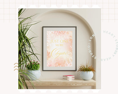 Just One More Chapter Foiled Print – Literary Quote for Book Lovers
