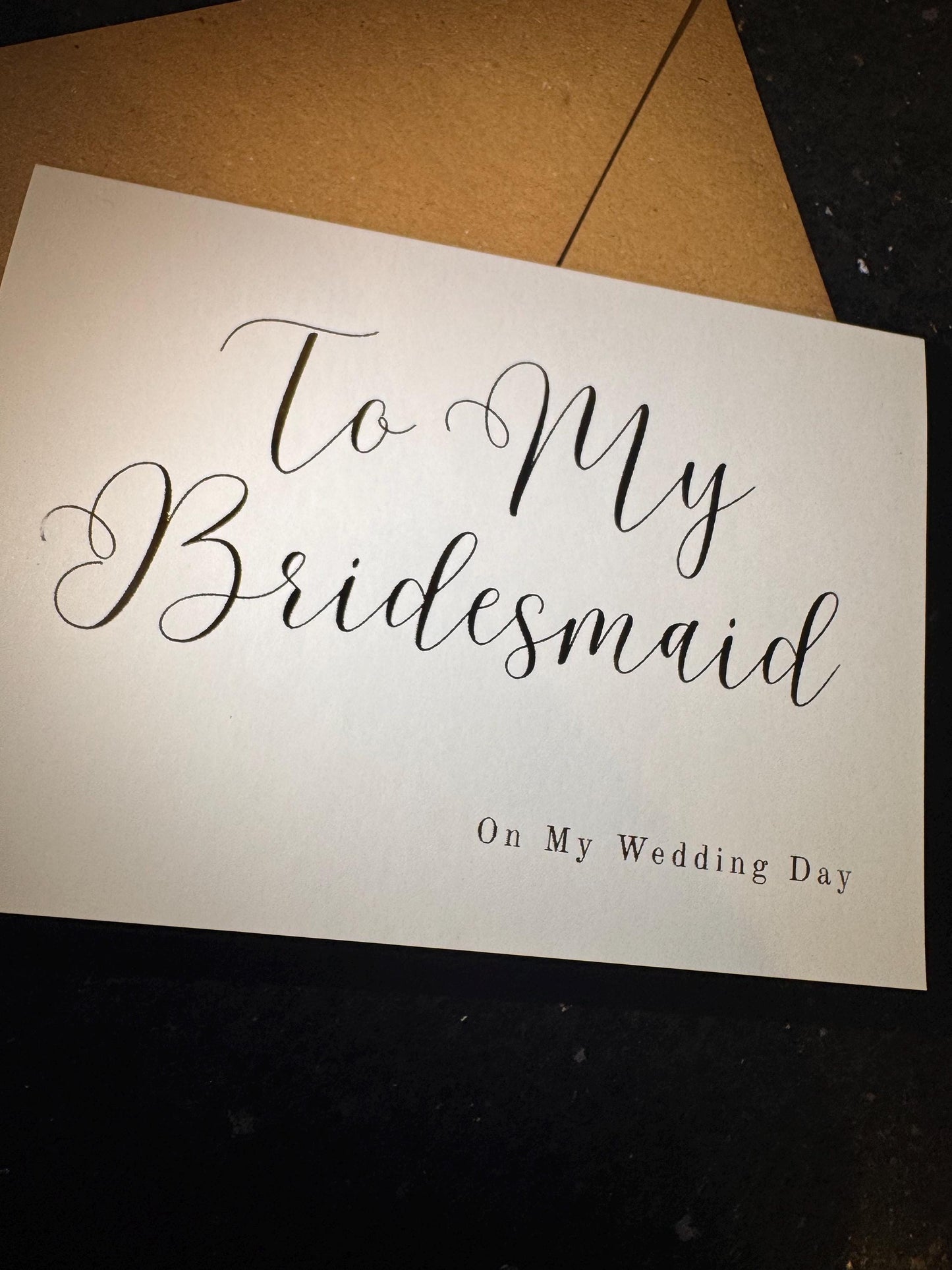 To My Bridesmaid on My Wedding Day - Gold/Silver Foil finish Greeting Card