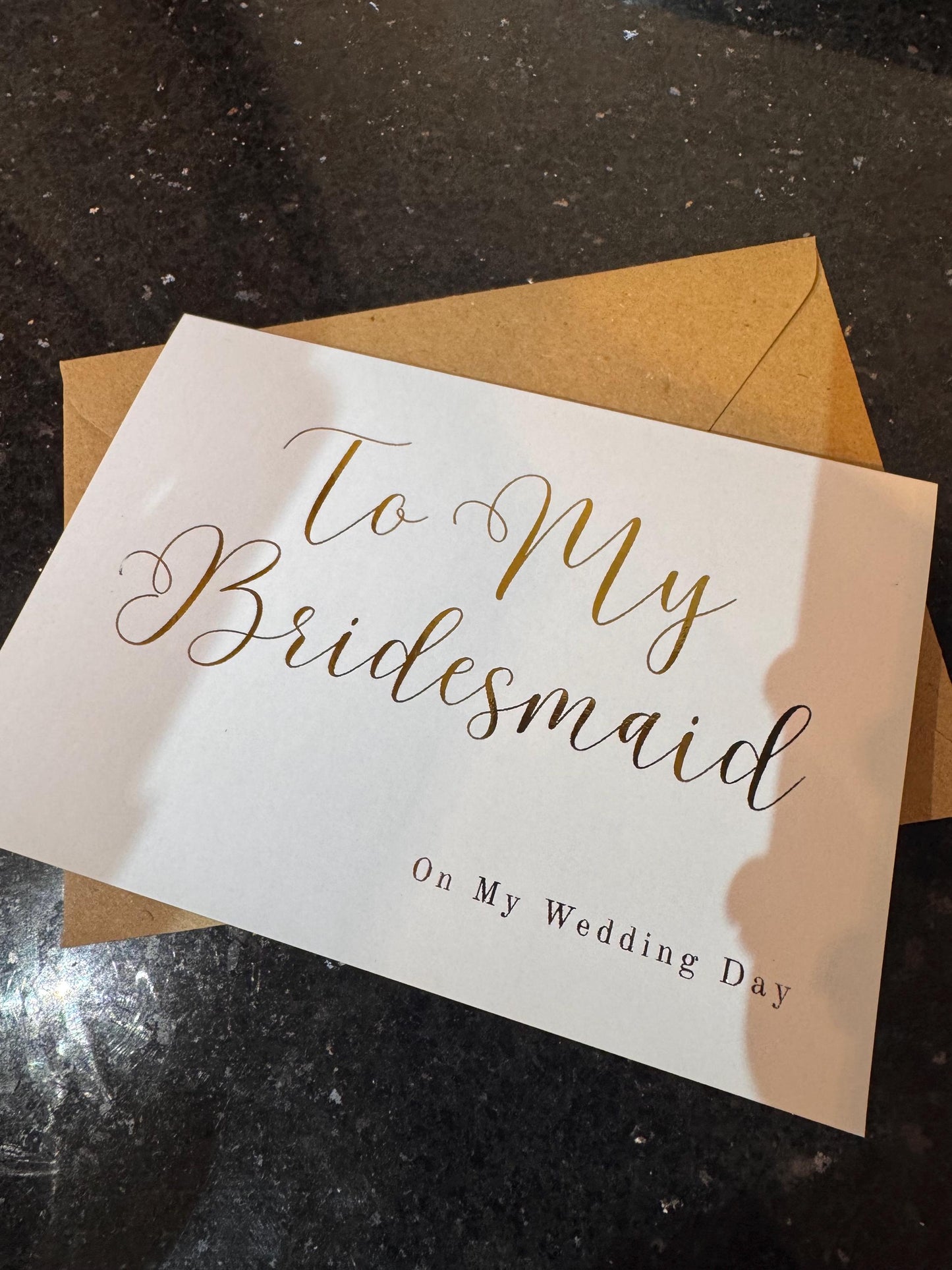 To My Bridesmaid on My Wedding Day - Gold/Silver Foil finish Greeting Card
