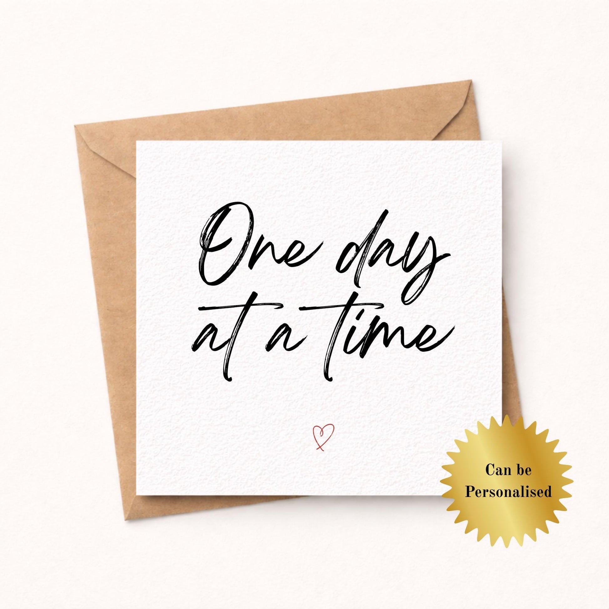 One Day at a Time - Sympathy Empathy Card