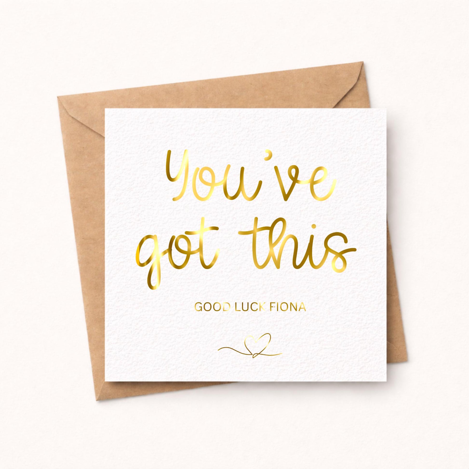 Good Luck Card, Foiled Personalised Youve Got This