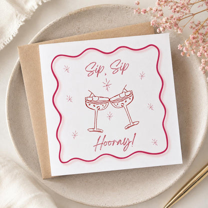 Sip Sip Hooray Birthday Card