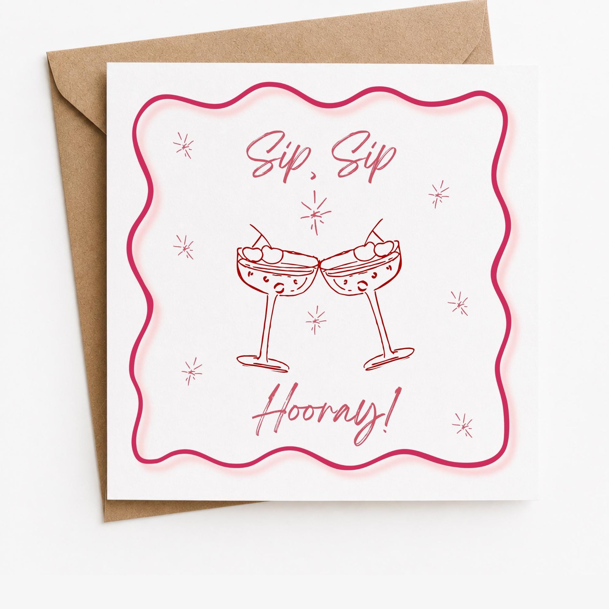 Sip Sip Hooray Birthday Card